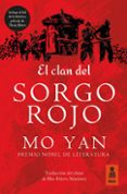 EL CLAN DEL SORGO ROJO de YAN, MO 