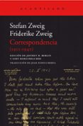 CORRESPONDENCIA (1912-1942) de ZWEIG, FRIDERIKE  ZWEIG, STEFAN 
