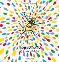 TURLUTUTU ES UN MAGO de TULLET, HERVE 