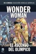 COLECCION NOVELAS GRAFICAS N 86: WONDER WOMAN: EL ASCENSO DEL OLIMPICO de BYRNE, JOHN 