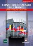 CONSTITUCIONALISMO MULTINIVEL: DERECHOS FUNDAMENTALES (5 ED.) di GOMEZ SANCHEZ, YOLANDA 