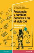 PEDAGOGA Y CAMBIOS CULTURALES EN EL SIGLO XXI di VV.AA. 