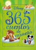365 CUENTOS DE ENSUEO di DISNEY 
