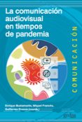 LA COMUNICACIN AUDIOVISUAL EN TIEMPOS DE PANDEMIA di VV.AA. 