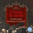 Vienen De Noche