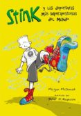 STINK Y LAS DEPORTIVAS MAS SUPERAPESTOSAS DEL MUNDO de MCDONALD, MEGAN  REYNOLDS, PETER H. 