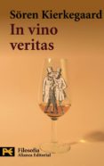 IN VINO VERITAS de KIERKEGAARD, SOREN 