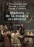 HISTORIA DE LA MUSICA OCCIDENTAL (8 ED) de GROUT, DONALD JAY 