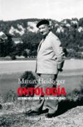 ONTOLOGIA: HERMENEUTICA DE LA FACTICIDAD de HEIDEGGER, MARTIN 