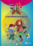 KIKA SUPERBRUJA Y DANI N15 : SUS HISTORIAS MAGICAS II de KNISTER 