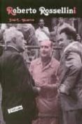 ROBERTO ROSSELLINI di GUARNER, JOSE LUIS 