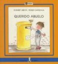 QUERIDO ABUELO de CAPDEVILA, ROSER  ABEYA, ELISABET 