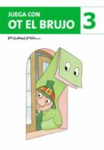 JUEGA CON OT EL BRUJO 3 de PICANYOL 
