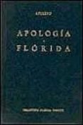 APOLOGIA; FLORIDA de APULEYO, LUCIO 