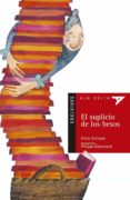 EL SUPLICIO DE LOS BESOS de DUFRESNE, DIDIER 