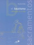 EL BAUTISMO: CELEBRACION DE LA VIDA de GRUN, ANSELM 