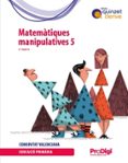Portada de Quadern. Matemàtiques manipulatives 5 EP - Quinzet-Derive. ProDigi (Comunitat Valenciana)