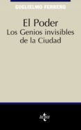 PODER: LOS GENIOS INVISIBLES DE LA CIUDAD di FERRERO, G. 