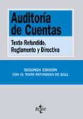 AUDITORIA DE CUENTAS: TEXTO REFUNDIDO, REGLAMENTO Y DIRECTIVA (2 ED.) di VV.AA. 