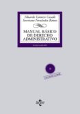 MANUAL BASICO DE DERECHO ADMINISTRATIVO (INCLUYE CD) de GAMERO CASADO, EDUARDO  FERNANDEZ RAMOS, SEVERIANO 