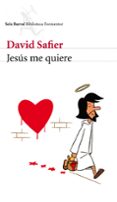 JESUS ME QUIERE de SAFIER, DAVID 