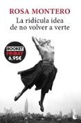 LA RIDICULA IDEA DE NO VOLVER A VERTE de MONTERO, ROSA 