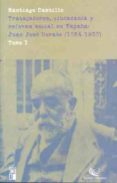 TRABAJADORES, CIUDADANIA Y REFORMA SOCIAL EN ESPAA: JUAN JOSE MO RATO (1864-1939) TOMO II di CASTILLO, SANTIAGO 