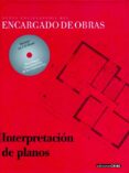NUEVA ENCICLOPEDIA DEL ENCARGADO DE OBRAS: INTERPRETACION DE PLAN OS (VOL. 1) di VV.AA. 