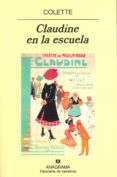 CLAUDINE EN LA ESCUELA de COLETTE 