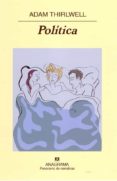 POLITICA de THIRWELL, ADAM 