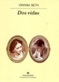 DOS VIDAS de SETH, VIKRAM 