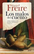 LOS MALOS DEL CUENTO de FREIRE, ESPIDO 
