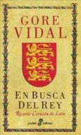 EN BUSCA DEL REY de VIDAL, GORE 