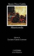 MISERICORDIA (3 ED.) de PEREZ GALDOS, BENITO 