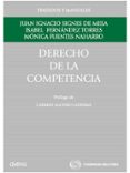 DERECHO DE LA COMPETENCIA de SIGNES DE MESA, JUAN IGNACIO 
