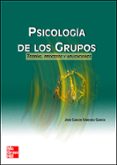 PSICOLOGIA DE LOS GRUPOS: TEORIA, PROCESOS Y APLICACIONES de SANCHEZ, JOSE C. 