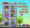 LOS CUENTOS DE LAS LETRAS de PUNSET, ANNA  SERRANO, LUCIA 