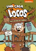 UNA LOCURA DE FAMILIA (UNA CASA DE LOCOS) de NICKELODEON 
