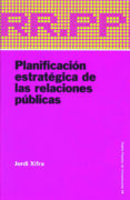 PLANIFICACION ESTRATEGICA DE LAS RELACIONES PUBLICAS de XIFRA, JORDI 