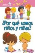 POR QUE SOMOS NIOS Y NIAS di VV.AA
