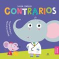 JUEGA CON LOS CONTRARIOS di VV.AA. 