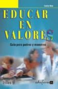 EDUCAR EN VALORES: GUIA PARA PADRES Y MAESTROS de DIAZ, CARLOS 