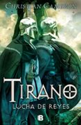 TIRANO: LUCHA DE REYES de CAMERON, CHRISTIAN 