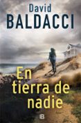 EN TIERRA DE NADIE (SERIE JOHN PULLER 4) de BALDACCI, DAVID 