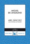 ABEL SANCHEZ de UNAMUNO, MIGUEL DE 