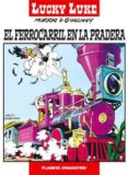 LUCKY LUKE N 2: EL FERROCARRIL EN LA PRADERA de MORRIS 