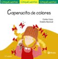 CHIQUICUENTOS 8 :CAPERUCITA DE COLORES de CANO, CARLES 
