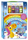 TUS AMIGOS LOS CHULICORNIOS! di VV.AA. 