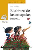 EL ABRAZO DE LAS AMAPOLAS de ALCOLEA, ANA 