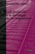 UNA INVITACION A LA SOCIOLOGIA DE LAS MIGRACIONES de RIBAS, NATALIA 